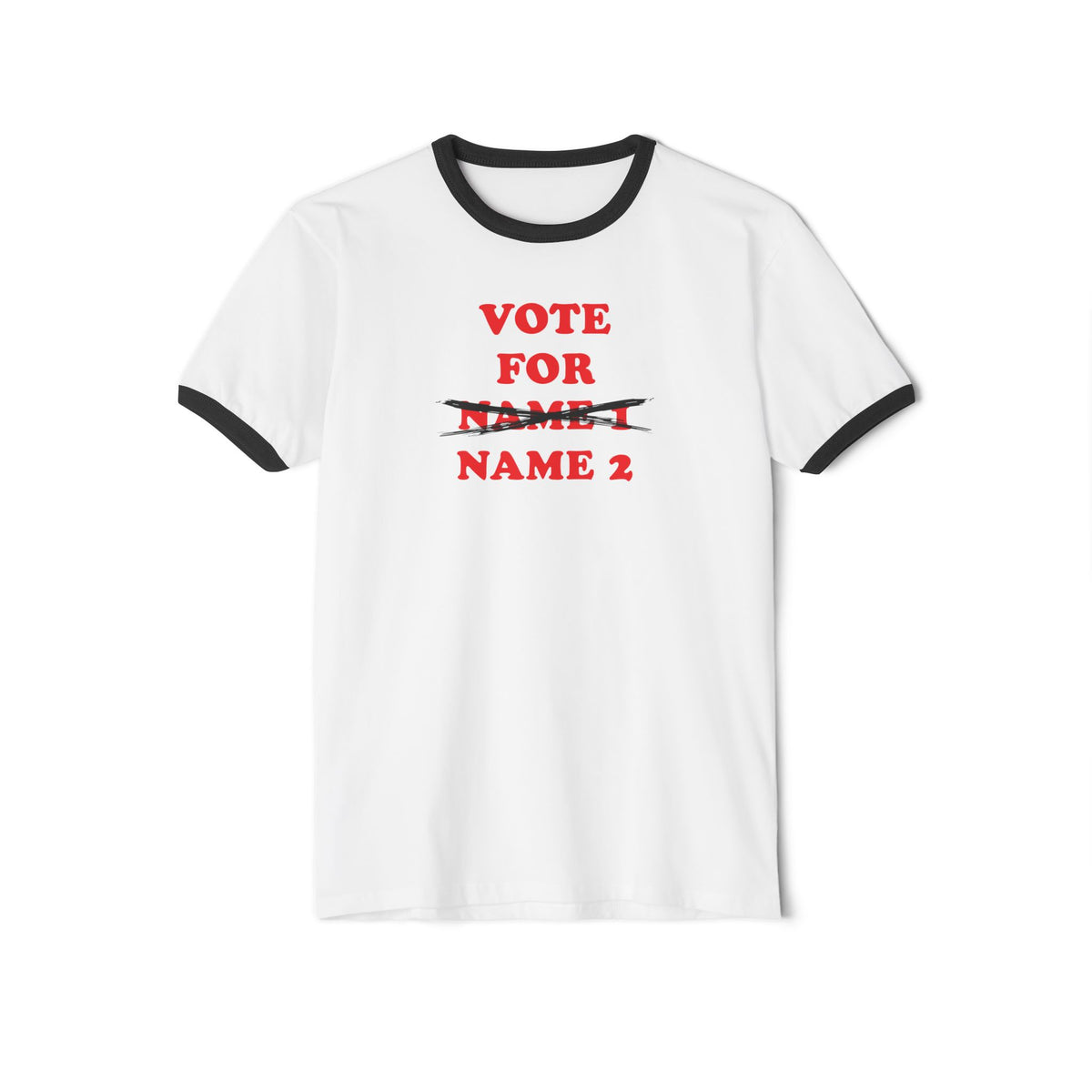 Vote For [NAME] — Custom Cross Out Ringer Tee